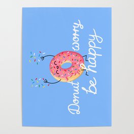 Donut worry be happy Poster