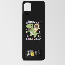 Pug With T-rex Easter Estrawr Easter Pun Android Card Case