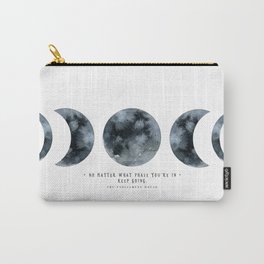 No Matter What Phase Carry-All Pouch | Magic, Mooncycle, Moonmagic, Moon, Author, Writer, Books, Inspirational, Digital, Moonphase 