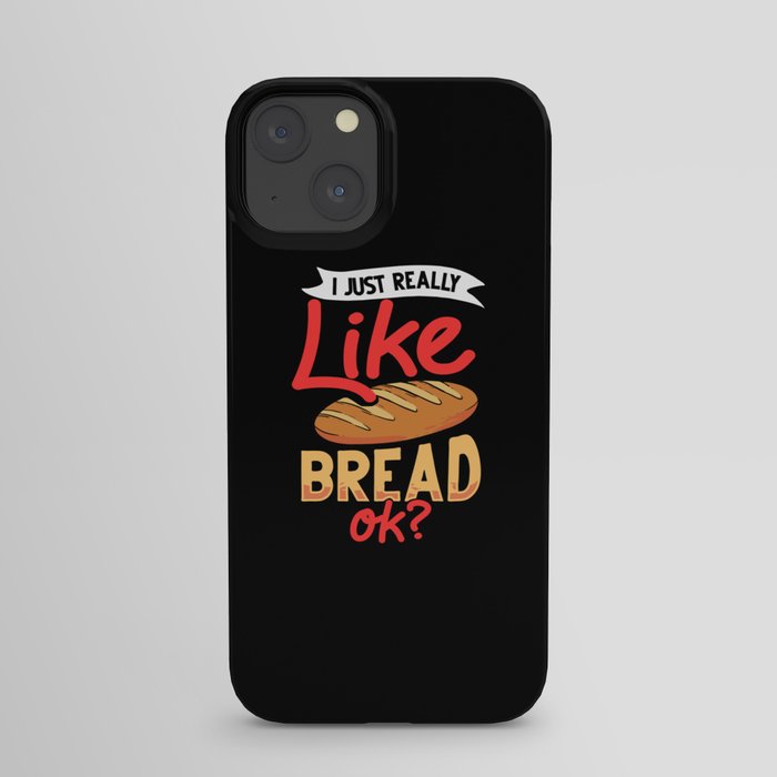 Bread Baker Maker Dough Baking Beginner iPhone Case