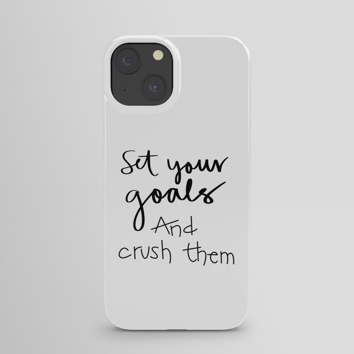 Crush your Goals iPhone Case