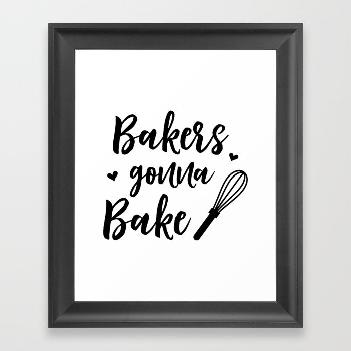 Bakers Gonna Bake Framed Art Print by E> Ella Newton E> Aspect