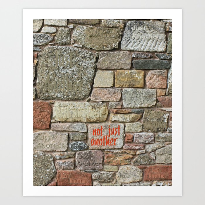 Not Just another brick in the wall Art Print