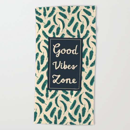 Good Vibes Zone Beach Towel