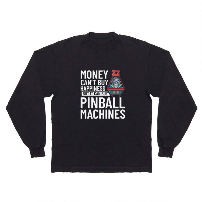 Pinball Machine Game Virtual Player Long Sleeve T Shirt