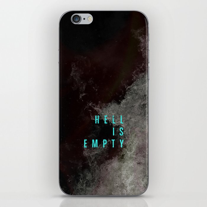 hell is empty iPhone Skin
