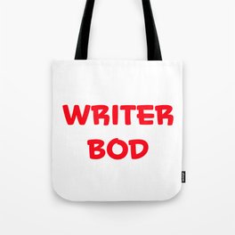 Writer Bod Tote Bag