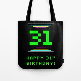 [ Thumbnail: 31st Birthday - Nerdy Geeky Pixelated 8-Bit Computing Graphics Inspired Look Tote Bag ]