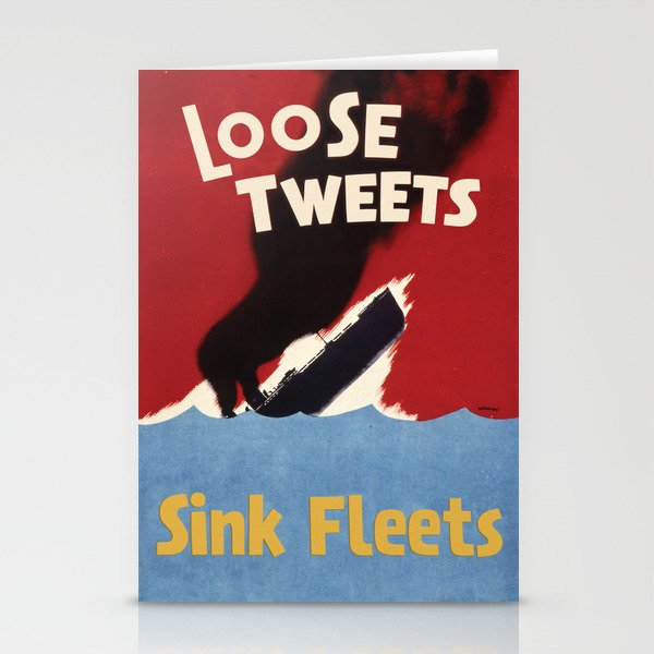 Loose Tweets Sink Fleets Stationery Cards