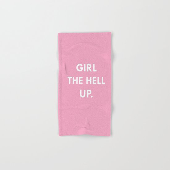 GIRL THE HELL UP. Hand & Bath Towel