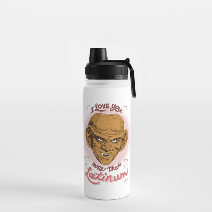 I Love You More Than Latinum Water Bottle