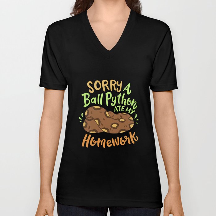 Ball Python Ate My Homework V Neck T Shirt