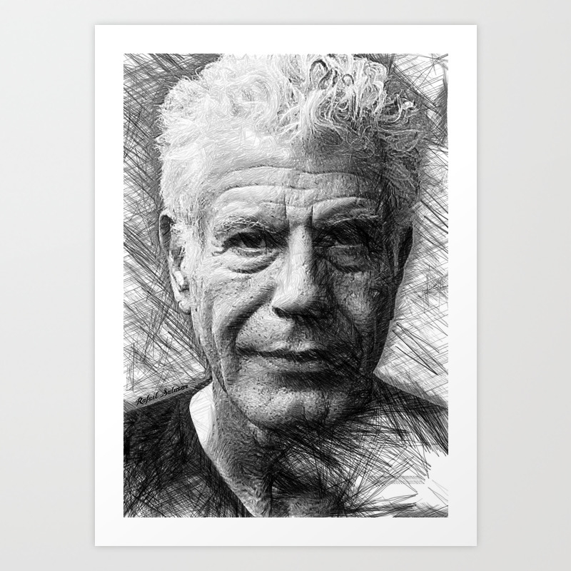 Anthony Bourdain Art Print By Rafaelsalazar Society6