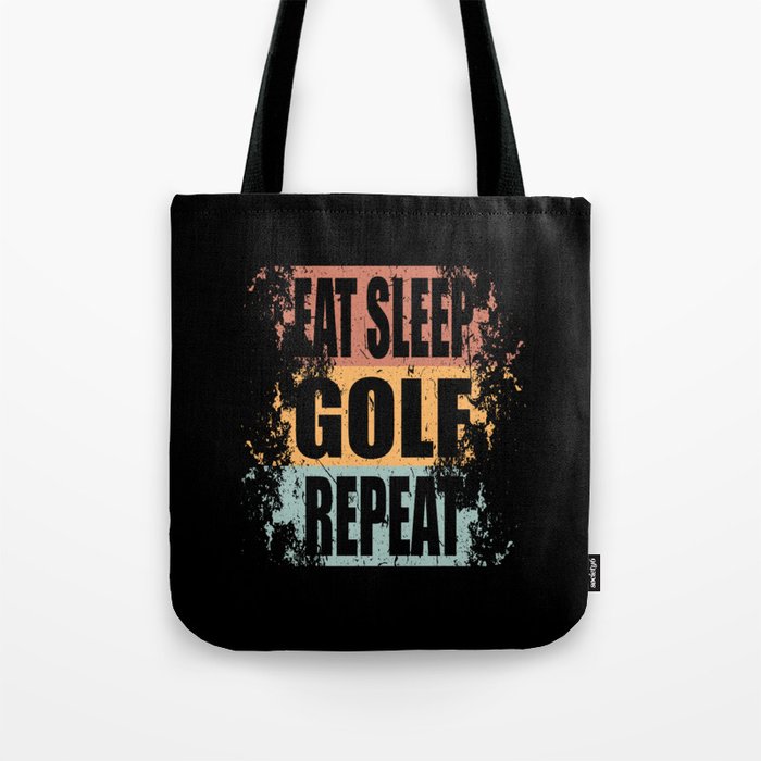 Golf Saying Funny Tote Bag