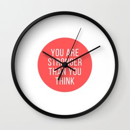 you are stronger than you think Wall Clock