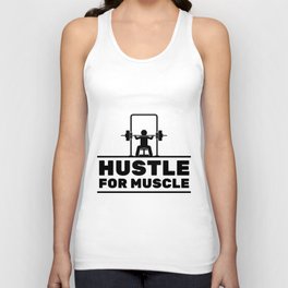 Hustle For Muscle Gym Workout Gains Lifting Saying Unisex Tank Top