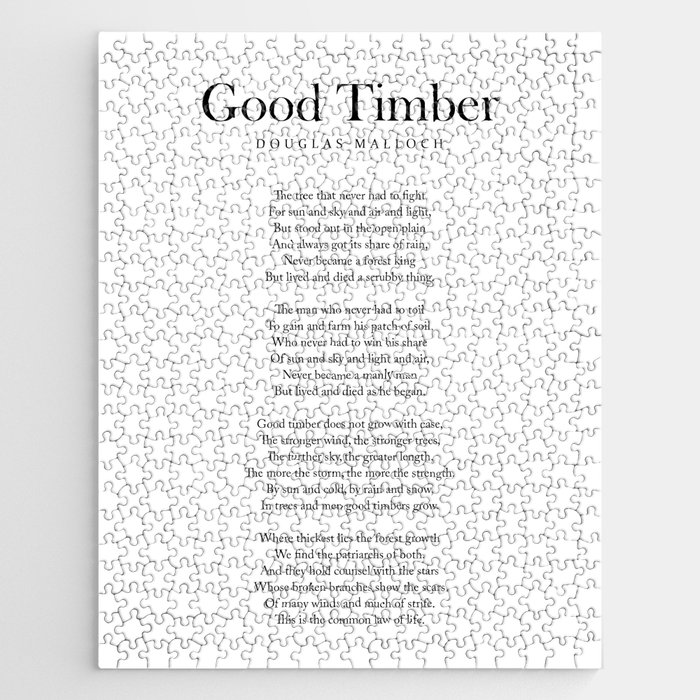 Good Timber - Douglas Malloch Poem - Literature - Typography 1 Jigsaw Puzzle