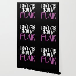 I Dont Care Wallpaper For Any Decor Style Society6