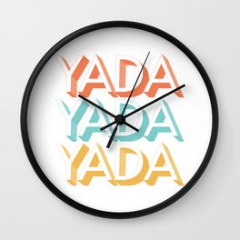 Yada Yada Yada Wall Clock | Seinfeld, Quotes, Serenitynow, Funny, Drawing, Cosmokramer, Elainebenes, Kramer, Jerryseinfeld, Seinfeldquotes 