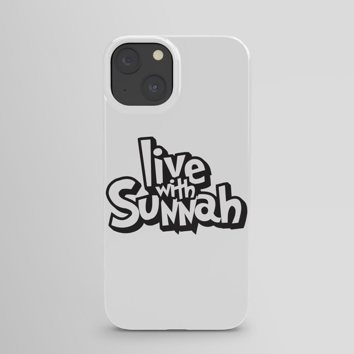 Live with Sunnah iPhone Case
