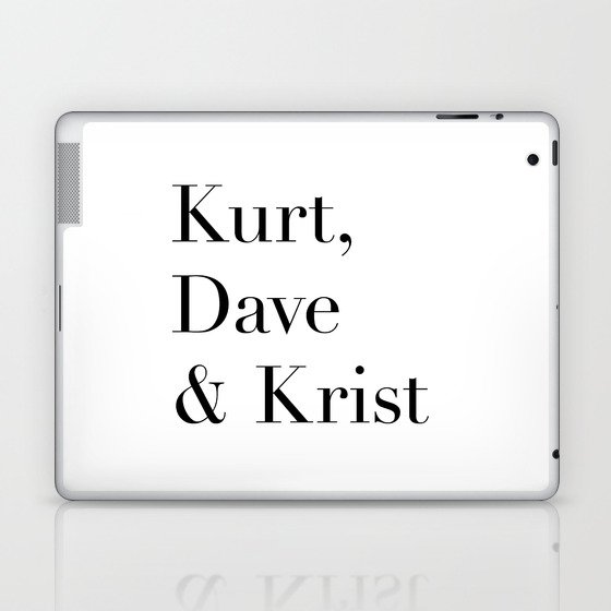 Kurt, Dave & Krist Laptop & iPad Skin