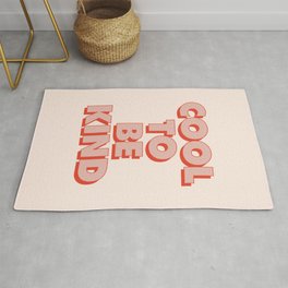 Cool to Be Kind Area & Throw Rug