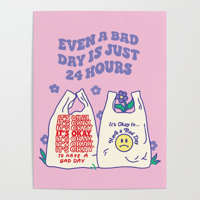 Bad Days Poster