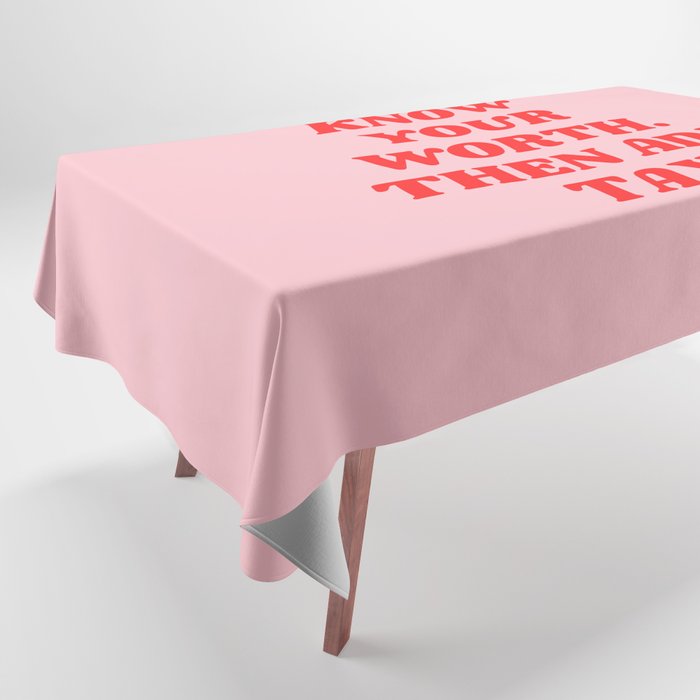 Know Your Worth, Then Add Tax, Inspirational, Motivational, Empowerment, Feminist, Pink, Red Tablecloth