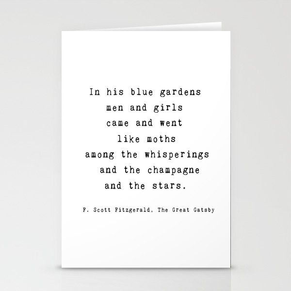 The Great Gatsby Quote By F Scott Fitzgerald In His Blue Gardens Stationery Cards By Minimaltype Society6