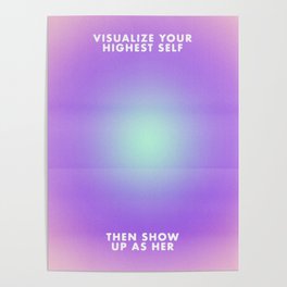 visualize your highest self Poster