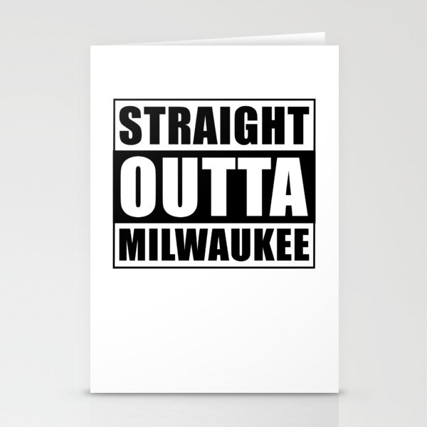 Straight Outta Milwaukee Wisconsin Stationery Cards