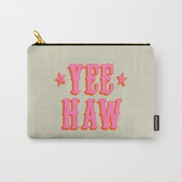 Yee Haw Carry-All Pouch | Rodeo, Happy, Slang, Western, Desert, Words, Cowgirl, Pink, Saying, Howdy 