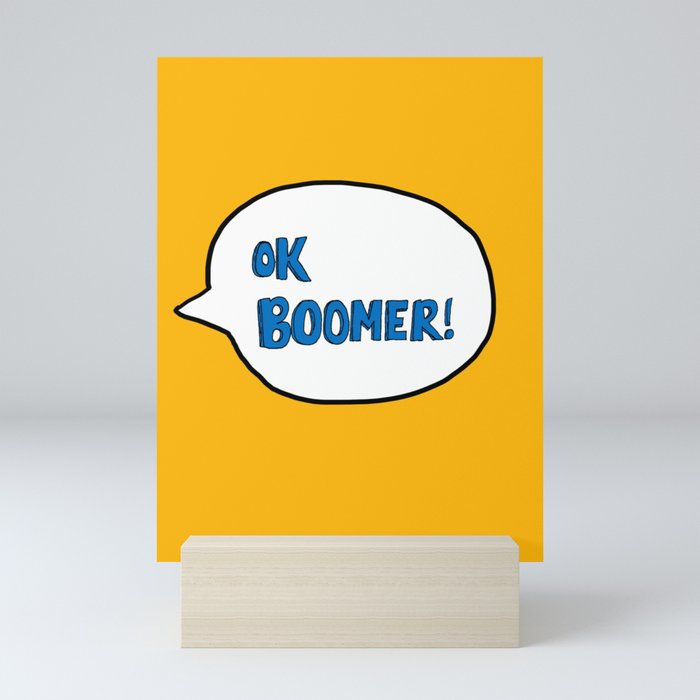 Ok Boomer! Mini Art Print