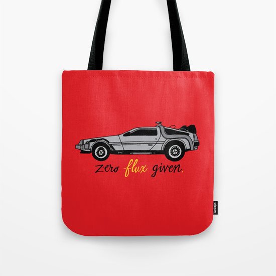 Zero Flux Given. Tote Bag