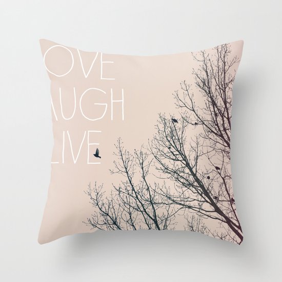 Love Laugh Live Throw Pillow