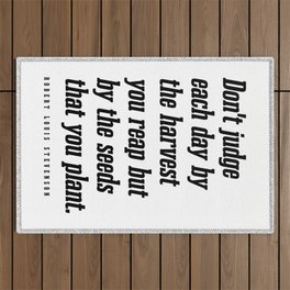 Don't judge each day - Robert Louis Stevenson Quote - Literature - Typography Print Outdoor Rug