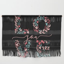 Love You Floral  Wall Hanging