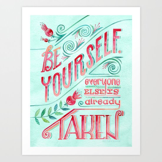 Be Yourself Art Print