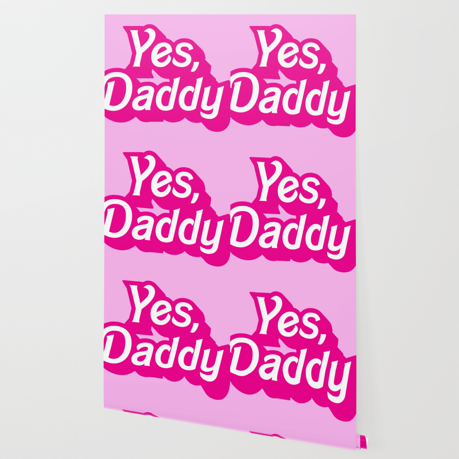 Yes Daddy Parody Ddlg Design Wallpaper By Goodwordsco Society6