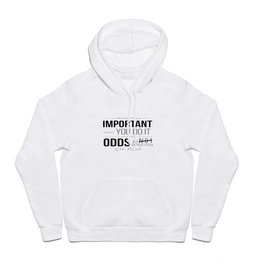 Elon Musk Motivational Quote Hoody