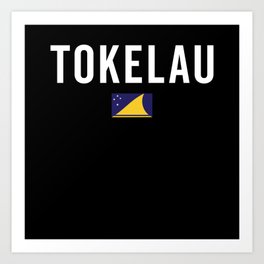 Tokelau Flag - Patriotic Flag Art Print | Patriotic, Tokelauflag, Gift, Political, Proud, Countries, Men, Toddler, Travel, National 