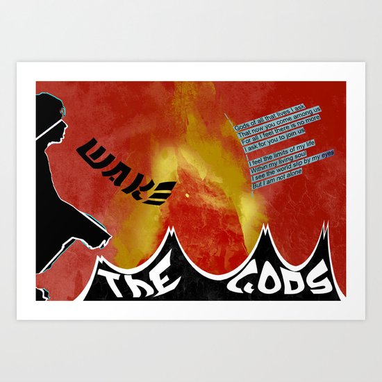 Wake The Gods Art Print