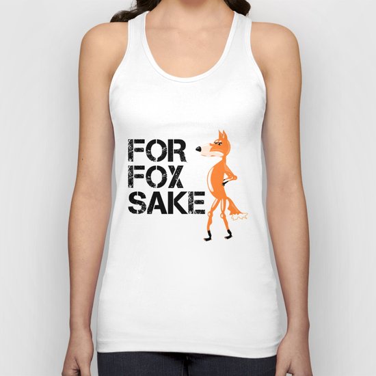 For Fox Sake Unisex Tank Top