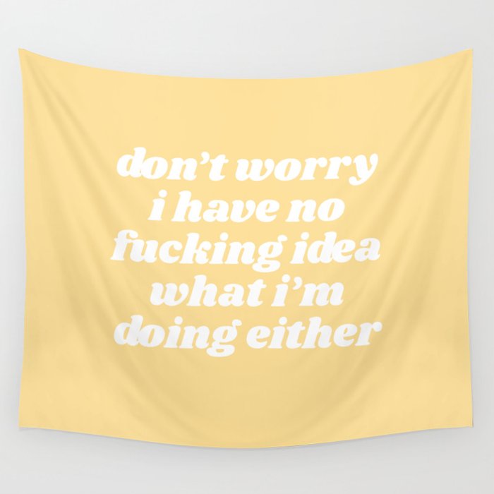 don't worry Wall Tapestry