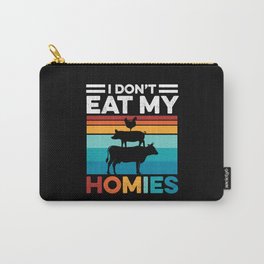 I Don't Eat My Homies Funny Vegetarian Vegan Retro Carry-All Pouch