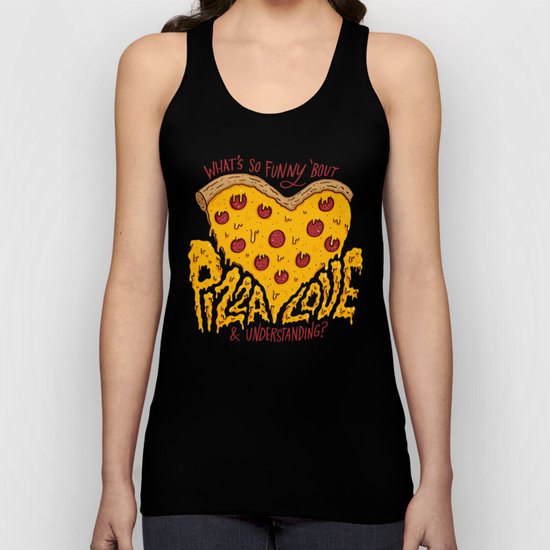 Pizza Love & Understanding Unisex Tank Top