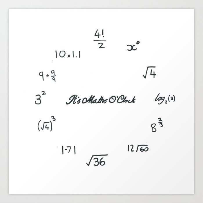 Maths O'Clock Art Print