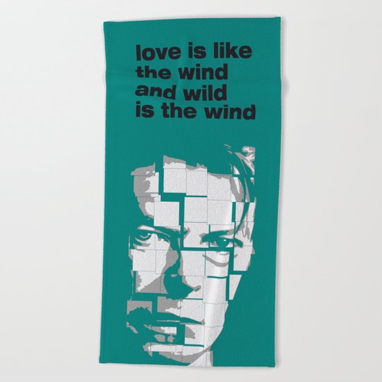 Love is like the wind - D. Bowie Beach Towel