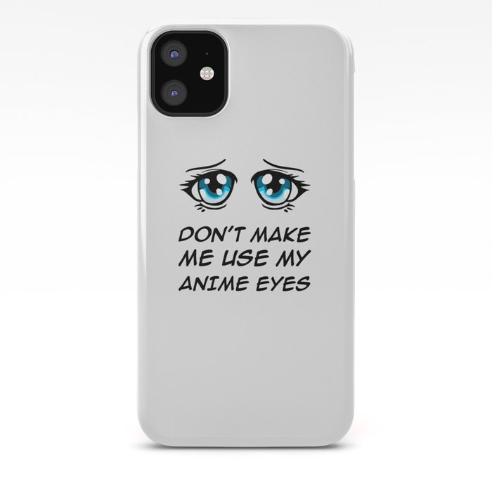 Anime Eyes Kawaii Otaku Manga Comic Aesthetic Gift Iphone Case By