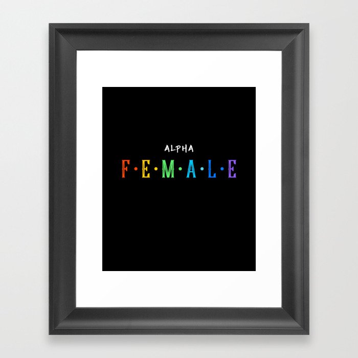 ALPHA FEMALE Framed Art Print